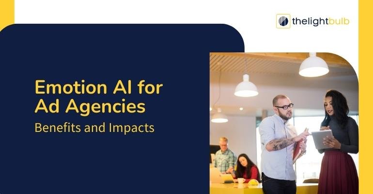 Emotion AI for Ad Agency